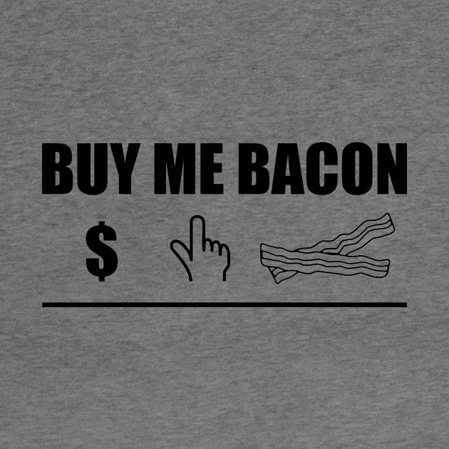 Buy Me Bacon by RoguesAndRiffs